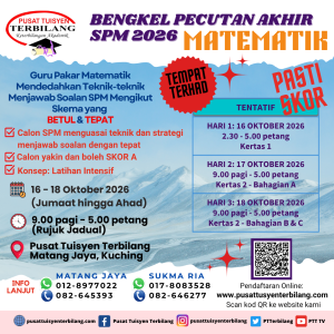 BENGKEL SPM: Bengkel Pecutan Akhir SPM 2026 – Matematik